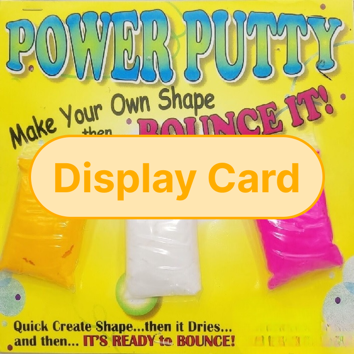 Display Card - 2" Power Putty
