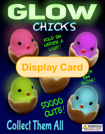 Display Card - 1" Glow Chicks